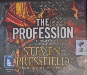 The Profession written by Steven Pressfield performed by Toby Leonard Moore on Audio CD (Unabridged)